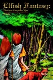 Elfish Fantasy: The Great Chocolate Caper