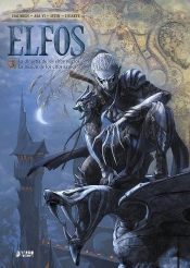 Elfos 03: La Dinastia De Los Elfos Negros/La Mision De Los Elfos