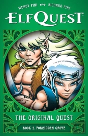 Elfquest: The Original Quest: Book 2 - Forbidden Grove