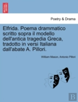 Bertrand.pt - Elfrida. Poema Drammatico Scritto Sopra