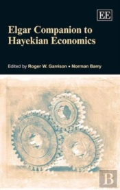 Elgar Companion To Hayekian Economics