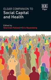 Elgar Companion To Social Capital And Health