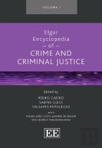 Elgar Encyclopedia Of Crime And Criminal Justice