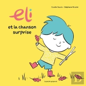 Eli Et La Chanson Surprise