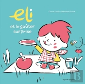 Eli Et Le Goûter Surprise