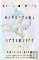 Eli Harpo'S Adventure To The Afterlife