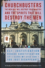 Eli: Justification Versus Sanctification