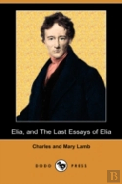 Bertrand.pt - Elia, And The Last Essays Of Elia