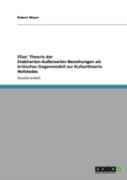 Elias' Theorie Der Etablierten-Auayenseiter-Beziehungen Als Kritisches Gegenmodell Zur Kulturtheorie Hofstedes