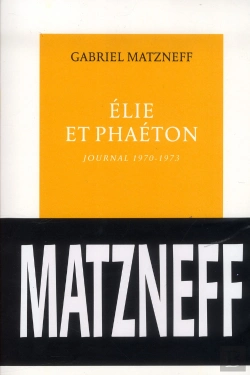 Bertrand.pt - Elie Et Phaeton. Journal 1970-1973