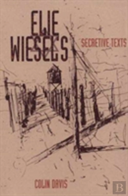 Bertrand.pt - Elie Wiesel'S Secretive Texts