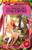 Elige Tu Propia Aventura 11. La Magia Del Unicornio