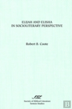 Bertrand.pt - Elijah And Elisha In Socioliterary Perspective