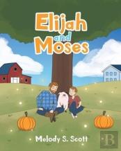 Elijah And Moses