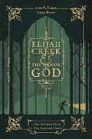 Elijah Creek & The Armor Of God Vol. I
