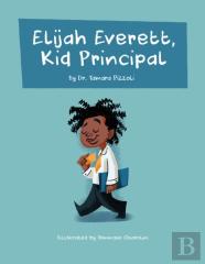 Elijah Everett, Kid Principal