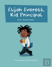 Elijah Everett, Kid Principal