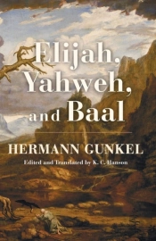 Elijah, Yahweh, And Baal