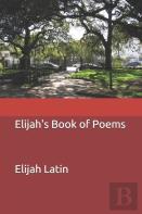 Elijah'S Book Of Poems