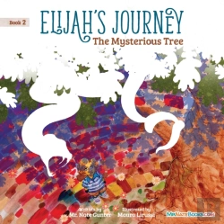 Bertrand.pt - Elijah'S Journey Storybook 2, The Mysterious Tree