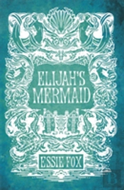 Elijah'S Mermaid