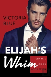 Elijah'S Whim