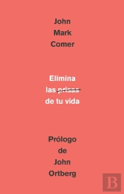 Elimina La Prisa De Tu Vida
