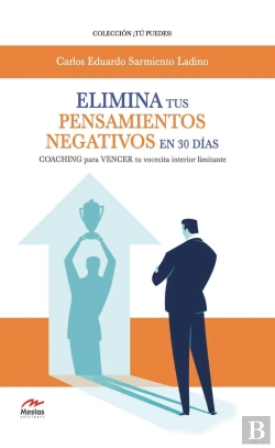 Bertrand.pt - Elimina Tus Pensamientos Negativos En 30 Días