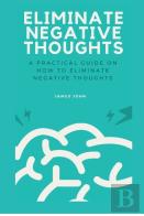 Eliminate Negative Thoughts