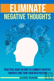 Eliminate Negative Thoughts