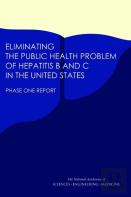 Eliminating The Public Health Problem Of Hepatitis B And C In The United States