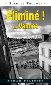 Eliminé ! ... Vannes