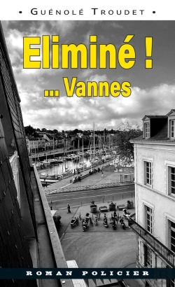 Bertrand.pt - Eliminé ! ... Vannes
