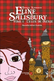 Eline Salisbury T.1 ; 'L'Élue De Faerie'