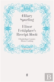 Elinor Fettiplace'S Receipt Book