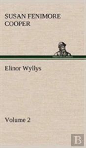 Elinor Wyllys, Volume 2