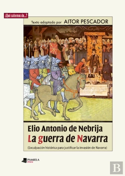 Bertrand.pt - Elio Antonio De Nebrija. La Guerra De Navarra