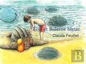 Elio Et Baleine Bleue