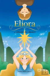 Eliora Et L'Étoile Du Destin
