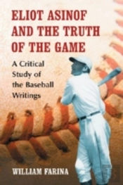 Eliot Asinof And The Truth Of The Game