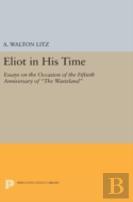 Eliot In His Time