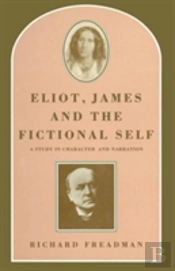 Eliot, James And The Fictional Self