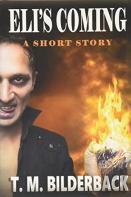 Eli'S Coming - A Short Story