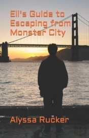 Eli'S Guide To Escaping From Monster City