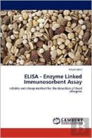 Elisa - Enzyme Linked Immunosorbent Assay