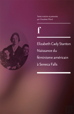 Bertrand.pt - Elisabeth Cady Stanton ; Naissance Du Féminisme Américain À Seneca Falls