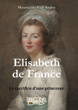 Bertrand.pt - Elisabeth De France : Le Sacrifice D'Une Princesse