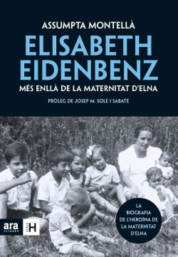 Bertrand.pt - Elisabeth Eidenbenz: Més Enllà De La Maternitat D'Elna