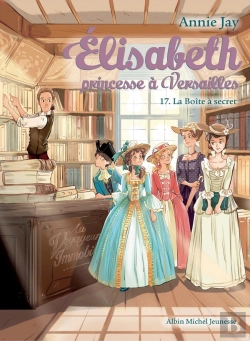 Bertrand.pt - Elisabeth, Princesse À Versailles Tome 17 : La Boîte À Secret