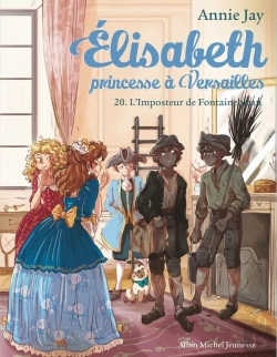 Bertrand.pt - Elisabeth, Princesse À Versailles Tome 20 : L'Imposteur De Fontainebleau